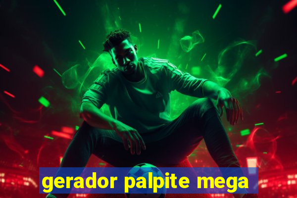 gerador palpite mega-sena hoje